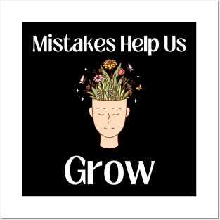 Mistakes Help us Grow Posters and Art